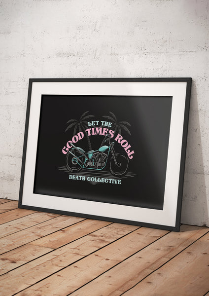 Good Times Screen Printed Poster