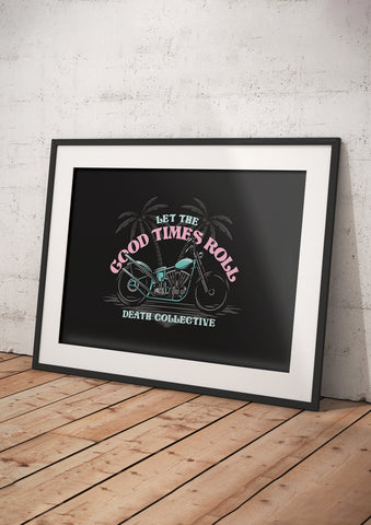 Good Times Screen Printed Poster